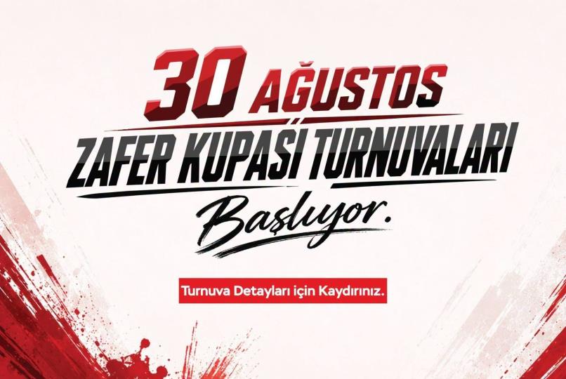 Merkezefendi’de 30 Ağustos Zafer Kupası Turnuvaları Başlıyor